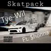 Tye-Wil - Skatpack (feat. $Honna) - Single